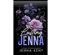 Lusting For Jenna: A Lesbian Instalove Billionaire Romance (A Billionaire's Obsession)