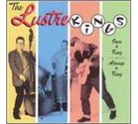 Lustre Kings - Once A King, Always A King