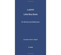 Lustre's Little Blue Book: On Women and Retirement