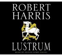 Lustrum by Harris, Robert (2009) Audio CD