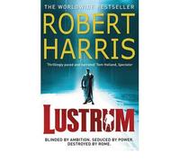 [ LUSTRUM BY HARRIS, ROBERT](AUTHOR)PAPERBACK