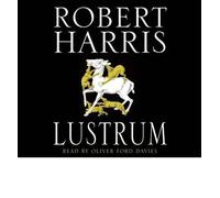[Lustrum] [by: Robert Harris]