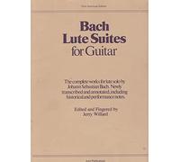J.S. Bach: Lute Suites For Guitar (Classical Guitar)