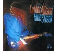 Luther Allison - Blue Streak