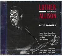 Luther Allison - Pay It Forward