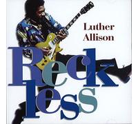 Luther Allison - Reckless
