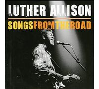 Luther Allison - Songs From The Road