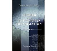 Luther and the German Reformation