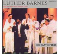 Luther Barnes & Red Budd Gospe - So Satisfied