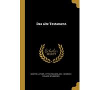 Luther - Das alte Testament. - New paperback or softback - X555z