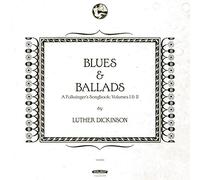 LUTHER DICKINSON - BLUES BALLADS A FOLKSINGER S SONGBOOK VOLU - Vi - K600z
