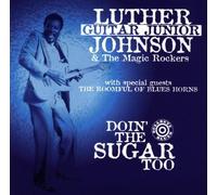 Luther Guitar Junior Johnson - Doin' the Sugar Too