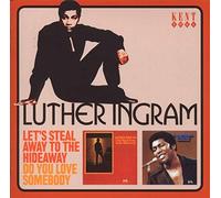 Luther Ingram - Let's Steal Away To The Hideaway/Do You Love Somebody