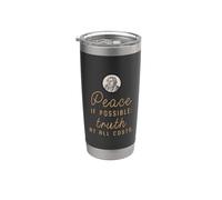 Luther Quote - Peace if Possible Stainless Steel Insulated Tumbler