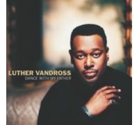 LUTHER VANDROSS: DANCE WITH MY FATHER - CD