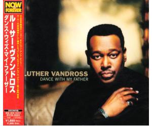 Luther Vandross - Dance With My Father [Japanese Import]