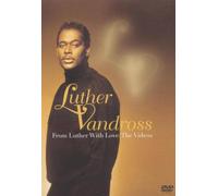 Luther Vandross - From Luther With Love: The Videos [DVD]