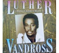 Luther Vandross - I Really Didn't Mean It Remx