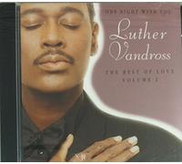 Luther Vandross One Night with You Best of Love Volume 2 by Unknown (0100-01-01)