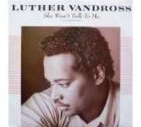 Luther Vandross - She Won't Talk To Me