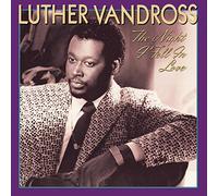 LUTHER VANDROSS - The Night I Fell In Love