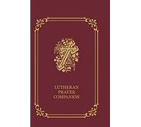 Lutheran Prayer Companion