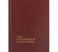 Lutheran Study Bible-ESV: English Standard Version