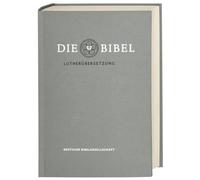 Lutherbibel revidiert 2017 - Die Taschenausgabe (grau): Die Bibel nach Martin Luthers Übersetzung. Mit Apokryphen