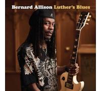 Bernard Allison - Luther's Blues