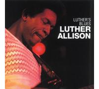 Luther's Blues by Luther Allison (2001-04-03)