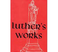 Luther's Works Vol 11 (Luther's Works (Concordia))