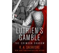 Luthien's Gamble: 2 (The Crimson Shadow)
