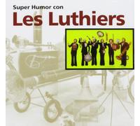 Luthiers,les - Super Humor Con les Luthiers