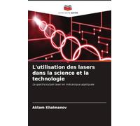 L'utilisation des lasers dans la science et la technologie: La spectroscopie laser en mécanique appliquée