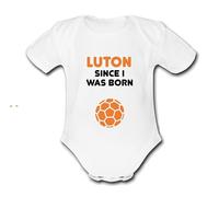 LUTON Since I Was Born Football Personalised Unique Baby Vest Baby Grow Babygrow Cute City Novelty Boys Girls Footy Funny Town