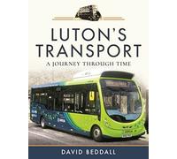Luton's Transport: A Journey Through Time