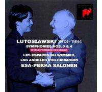 Lutoslawski - Symphonies Nos. 3 & 4 by Salonen