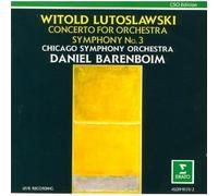 Lutoslawski, W. - Concerto Orchestra/Symphony 3