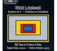 Lutoslawski, W. - Symphony 3/Chantefleurs & Chantefab