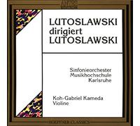 Lutoslawski: Works for Violin and Orchestra