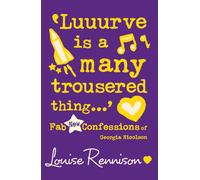 ‘Luuurve is a many trousered thing…’