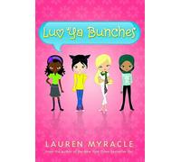 Luv Ya Bunches: Book One: 1 (Flower Power)