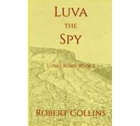 Luva the Spy: 1 (Luva’s Road)