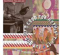 LUX AND IVY'S GOOD FOR NOTHING TUNES FEAT. E.KITT, R.DAWSON... 2 CD NEW