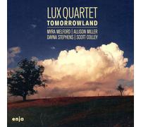 Lux Quartet & Myra Melford & Allison Miller - Tomorrowland [New CD]