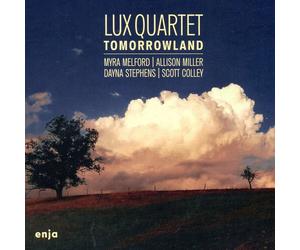 Lux Quartet & Myra Melford & Allison Miller - Tomorrowland [New CD]