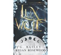 Lux Wolf: A Rejected Mate Shifter Romance (The Moon Alpha Series)