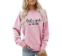 LUXBUT God is Good All The Time Sweatshirt, Christian Faith Shirt Women Crewneck Religious Pullovers Tops Jesus Lover Gifts Pink