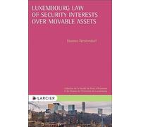 Luxembourg Law of Security Interests over Movable Assets