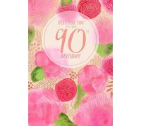 Luxury 90th Birthday Card For Her | Floral Design By Wishing Well Studios 6 x 9"